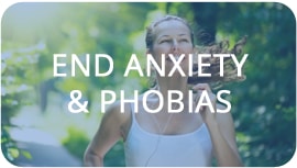 end anxiety and phobias with hypnosis
